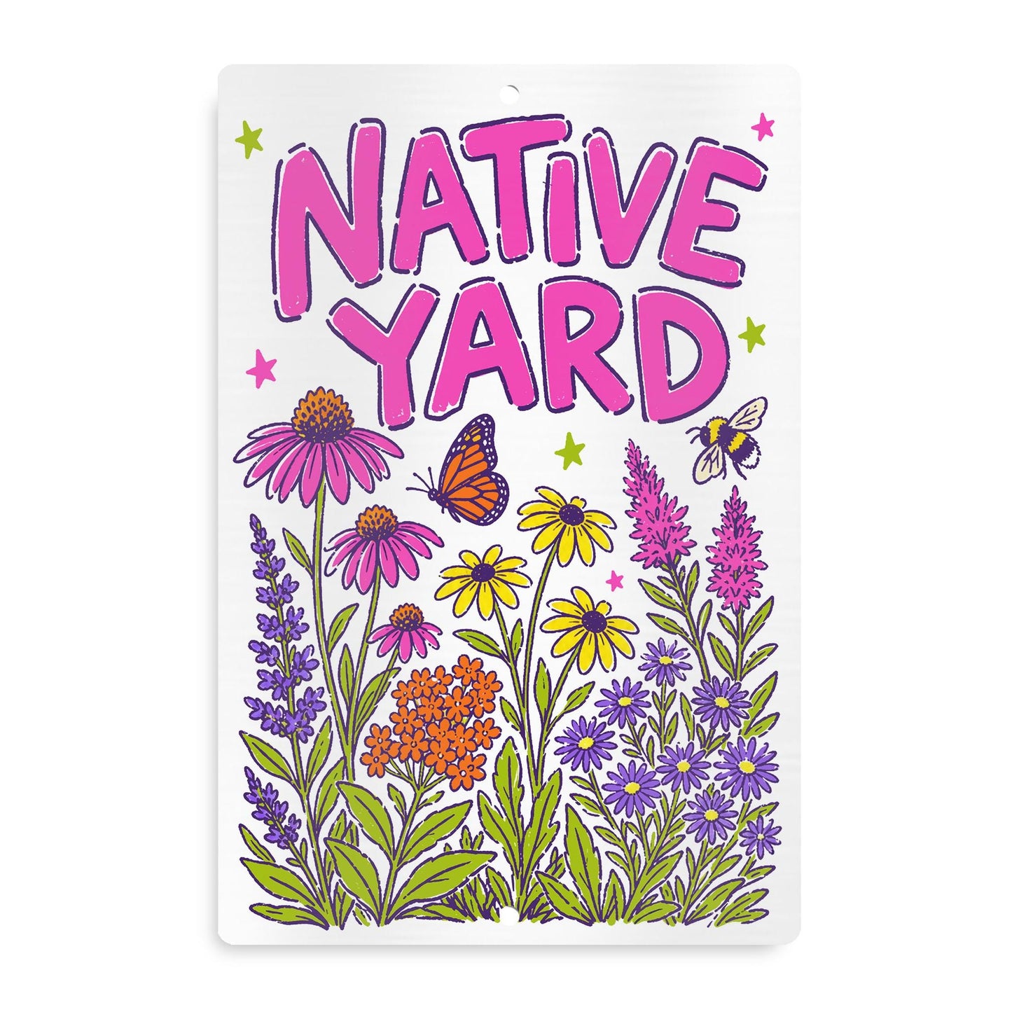 Native Yard Metal Sign