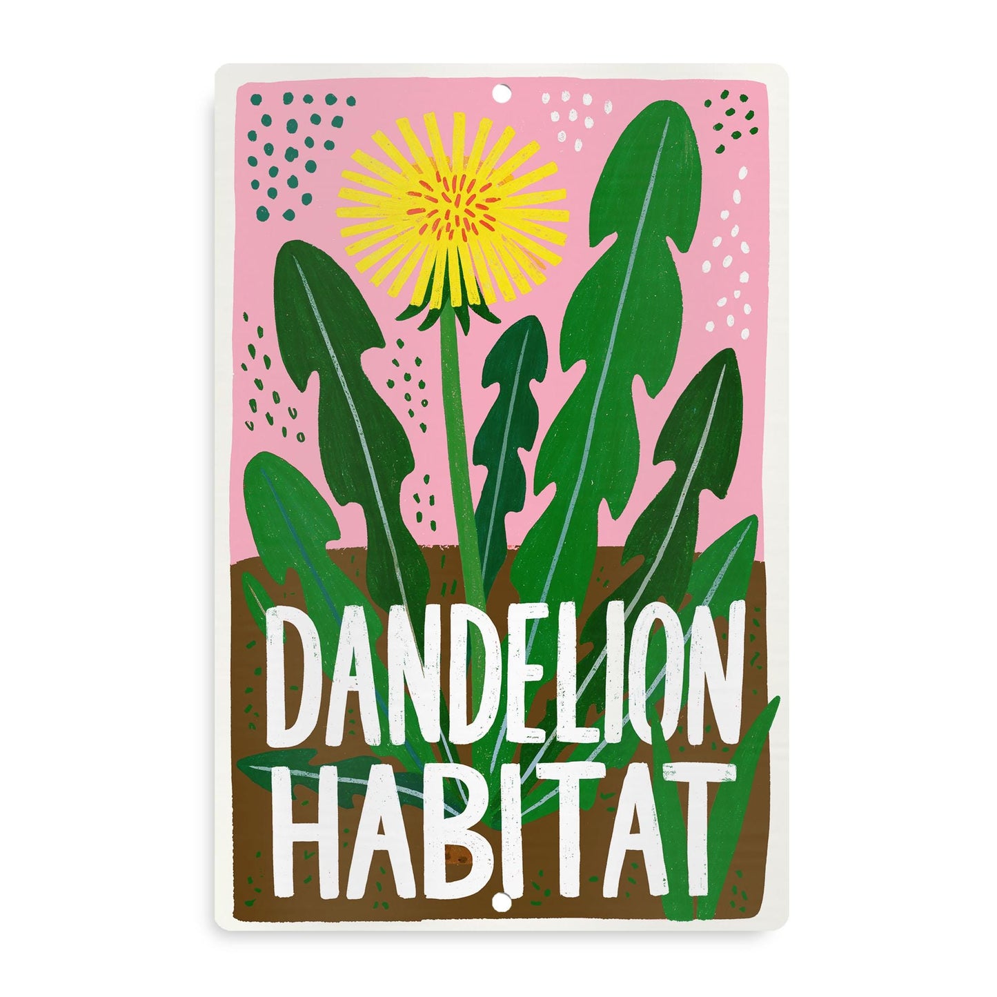 Dandelion Habitat Metal Sign