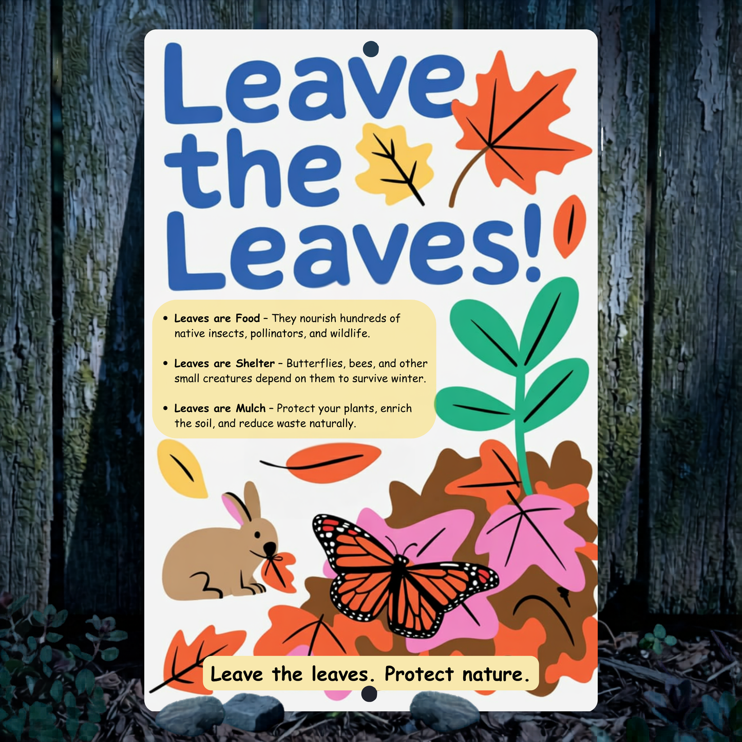 Leave the Leaves Pollinator Habitat Sign