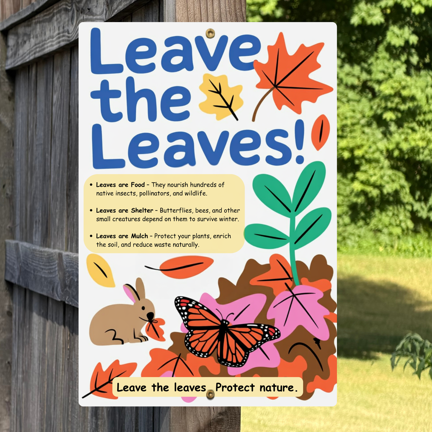 Leave the Leaves Pollinator Habitat Sign