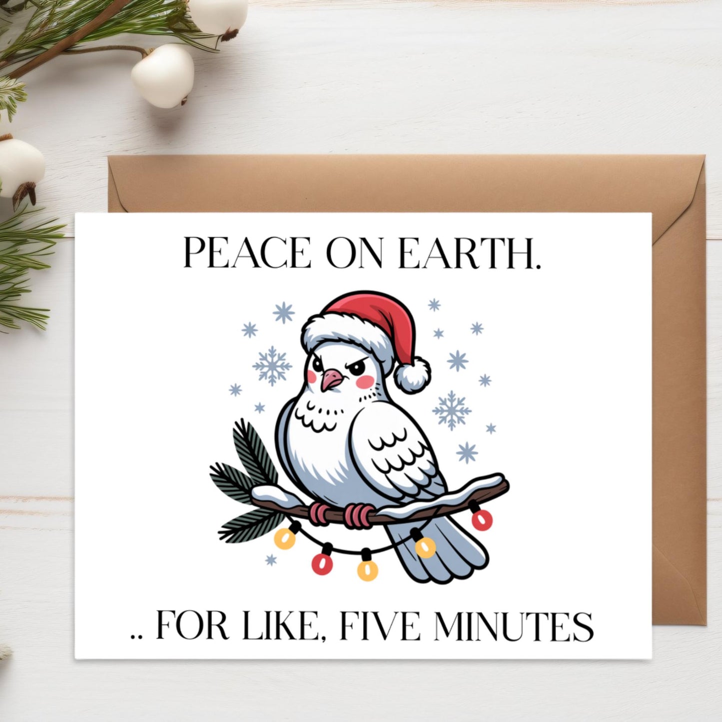 Peace on Earth Funny Christmas Card – Sarcastic Holiday Greeting – A2 Snarky Peace on Earth Xmas Card