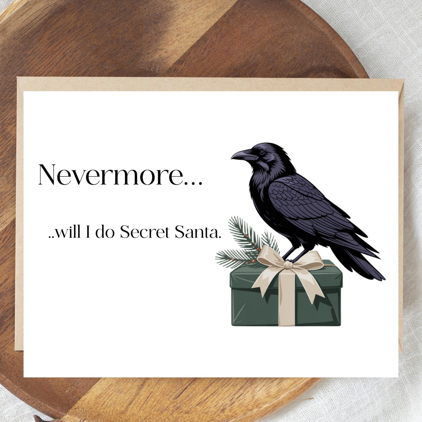 Raven Christmas Card – Funny Bird Holiday Greeting – Sarcastic Secret Santa Card - A2 Card