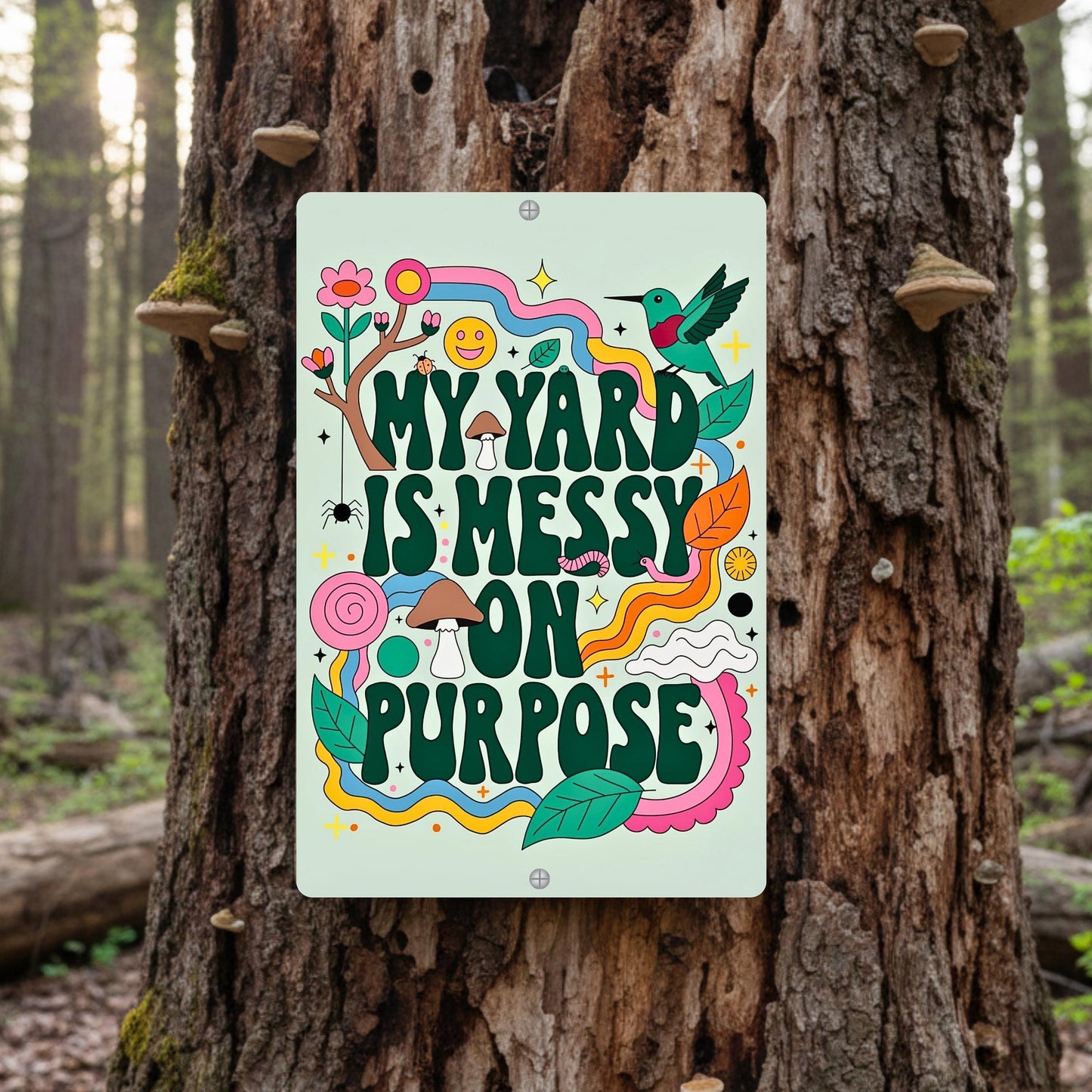 Messy On Purpose Pollinator Habitat Sign
