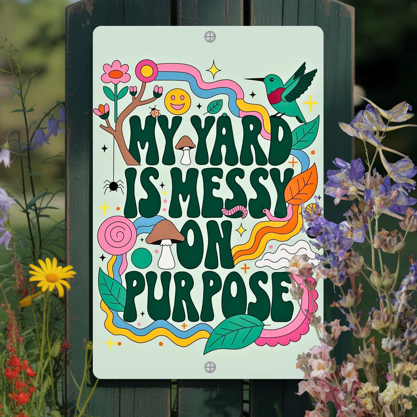 Messy On Purpose Pollinator Habitat Sign