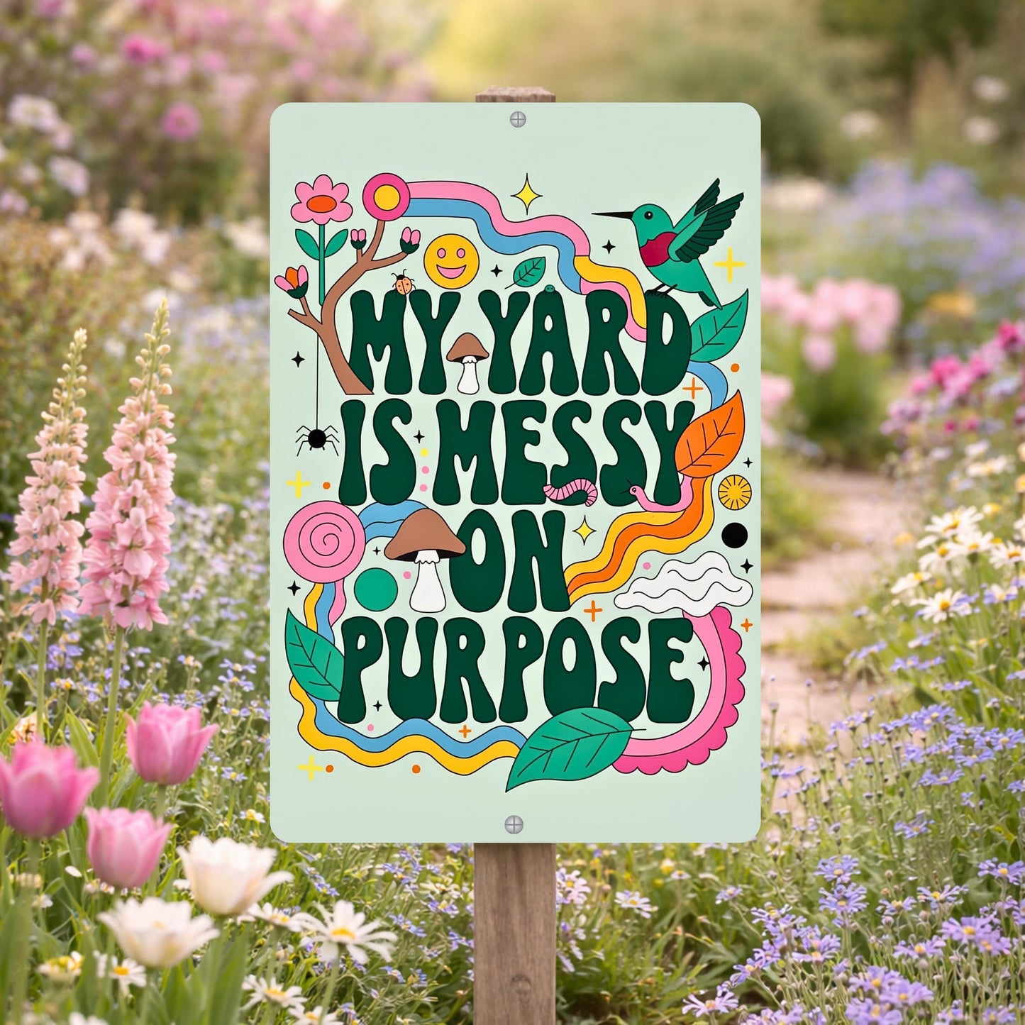 Messy On Purpose Pollinator Habitat Sign