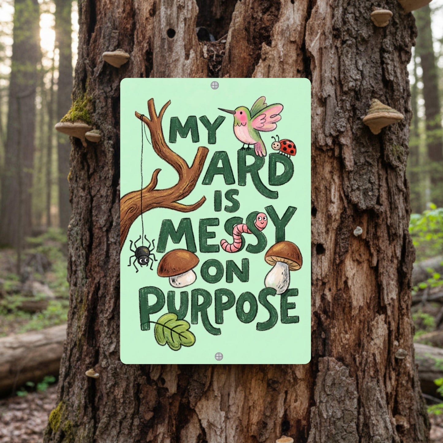 Messy On Purpose Pollinator Habitat Sign