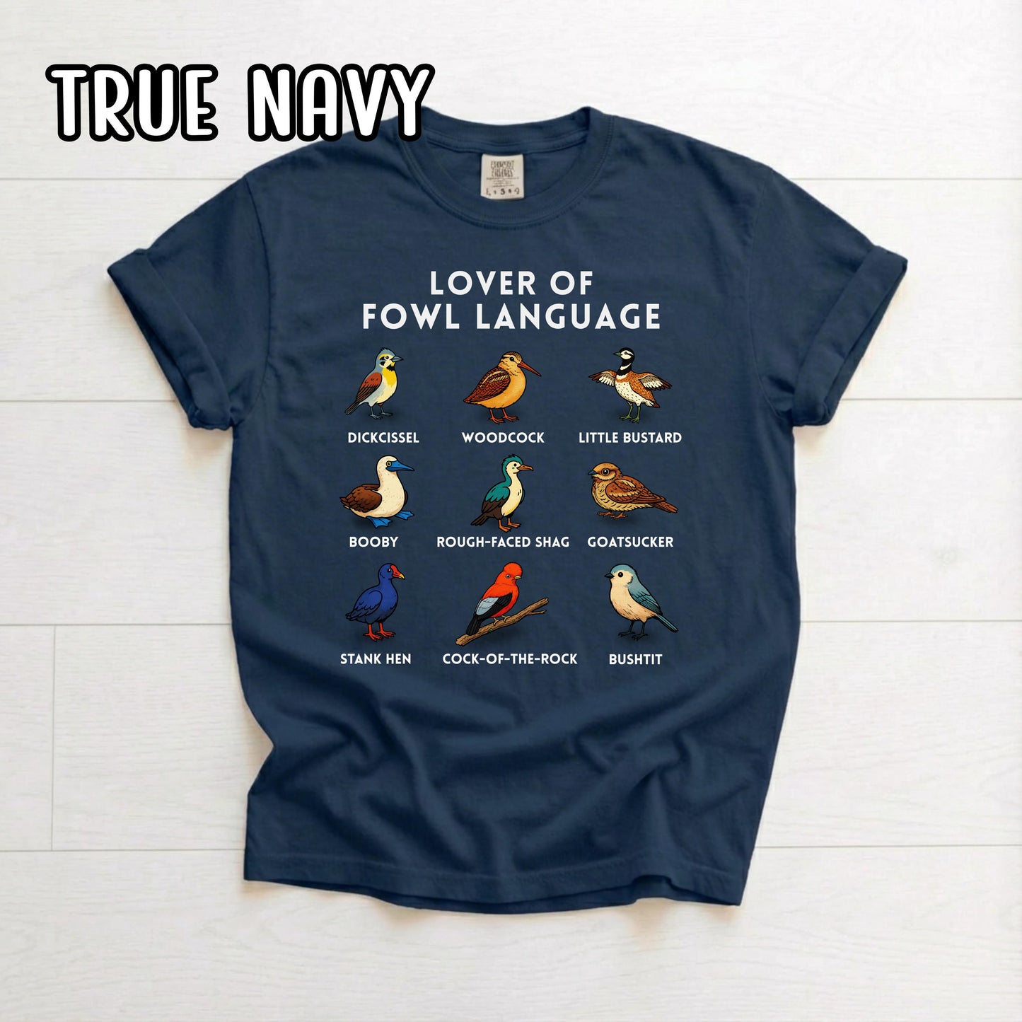 Lover of Fowl Language Birding Shirt, Raunchy T Shirt, Gift for Birders