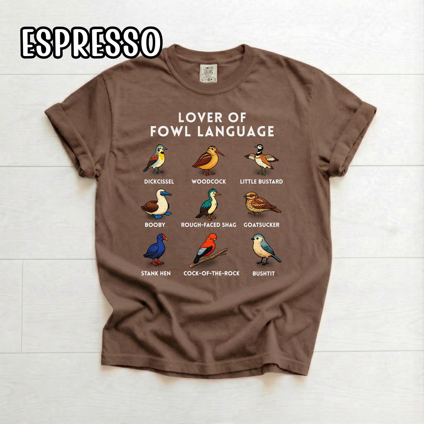 Lover of Fowl Language Birding Shirt, Raunchy T Shirt, Gift for Birders