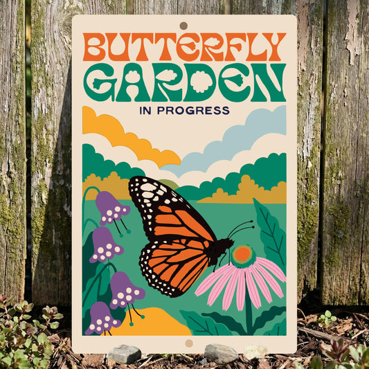 Butterfly Garden In Progress Sign