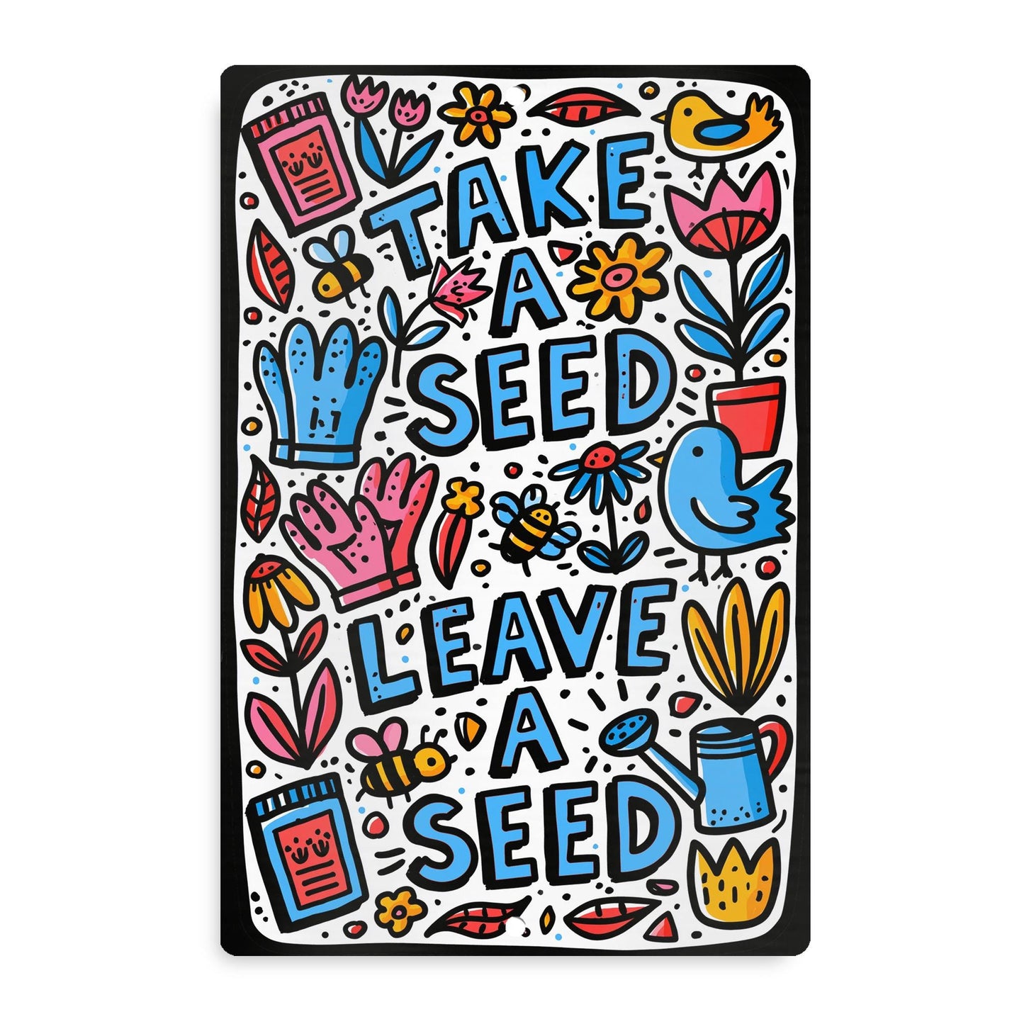 Take a Seed Leave a Seed Sign