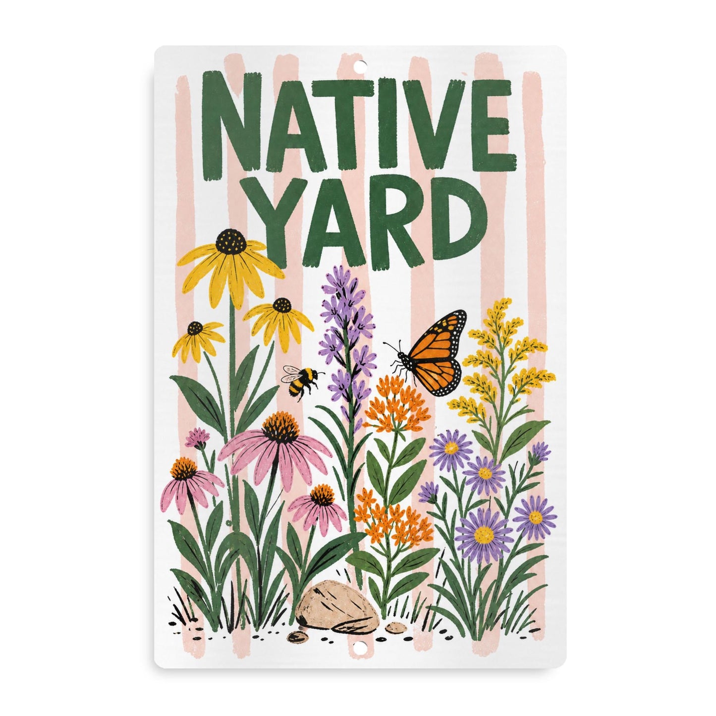 Native Yard Metal Sign