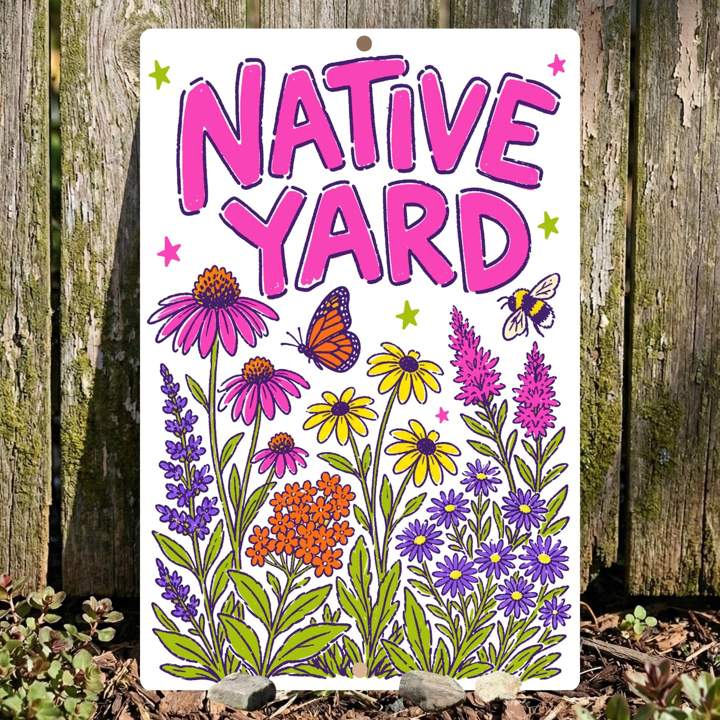 Native Yard Metal Sign
