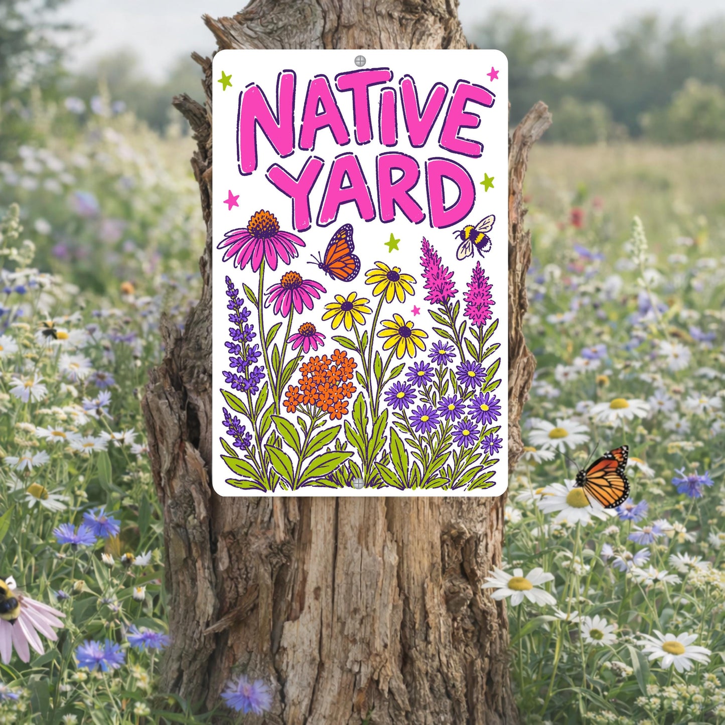 Native Yard Metal Sign