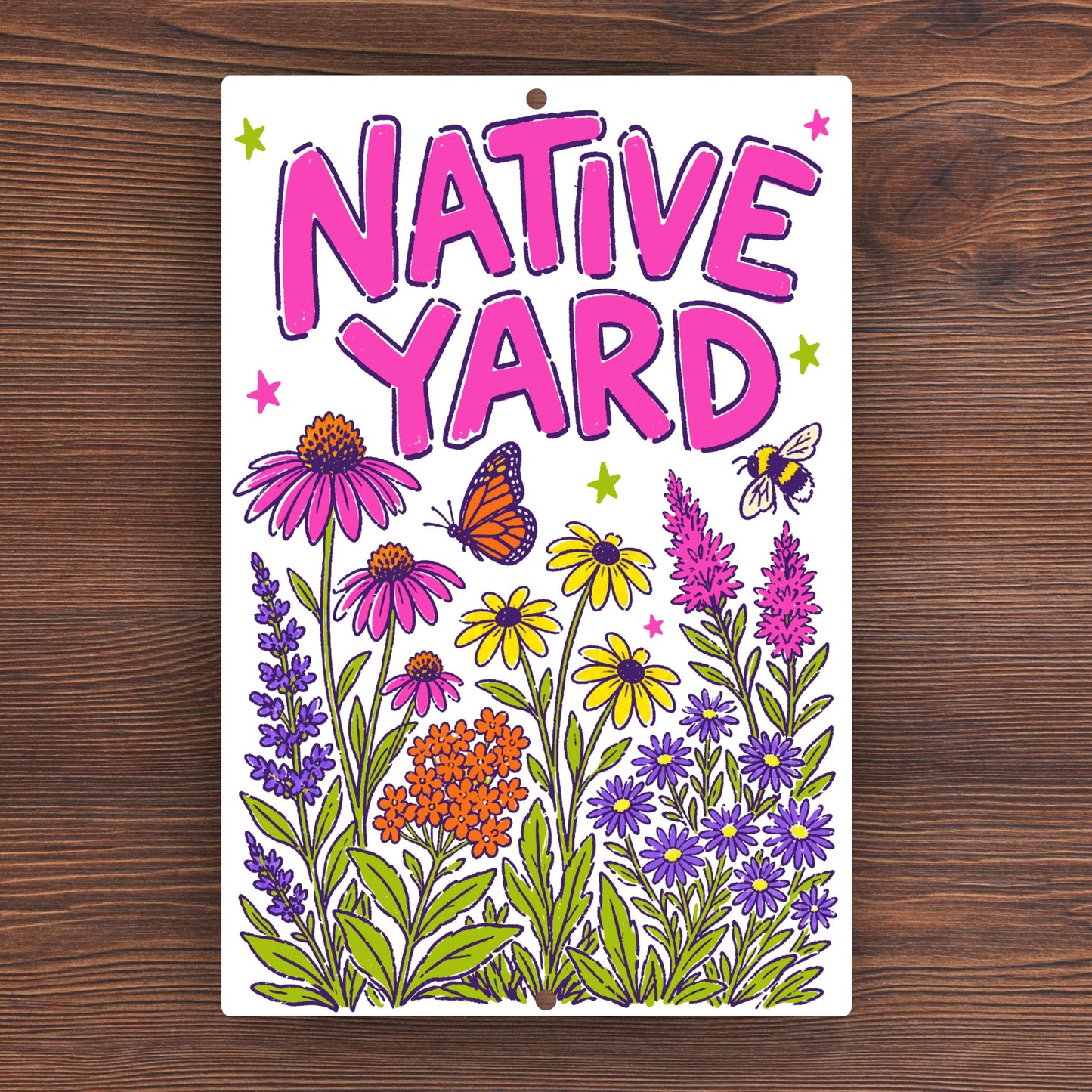 Native Yard Metal Sign