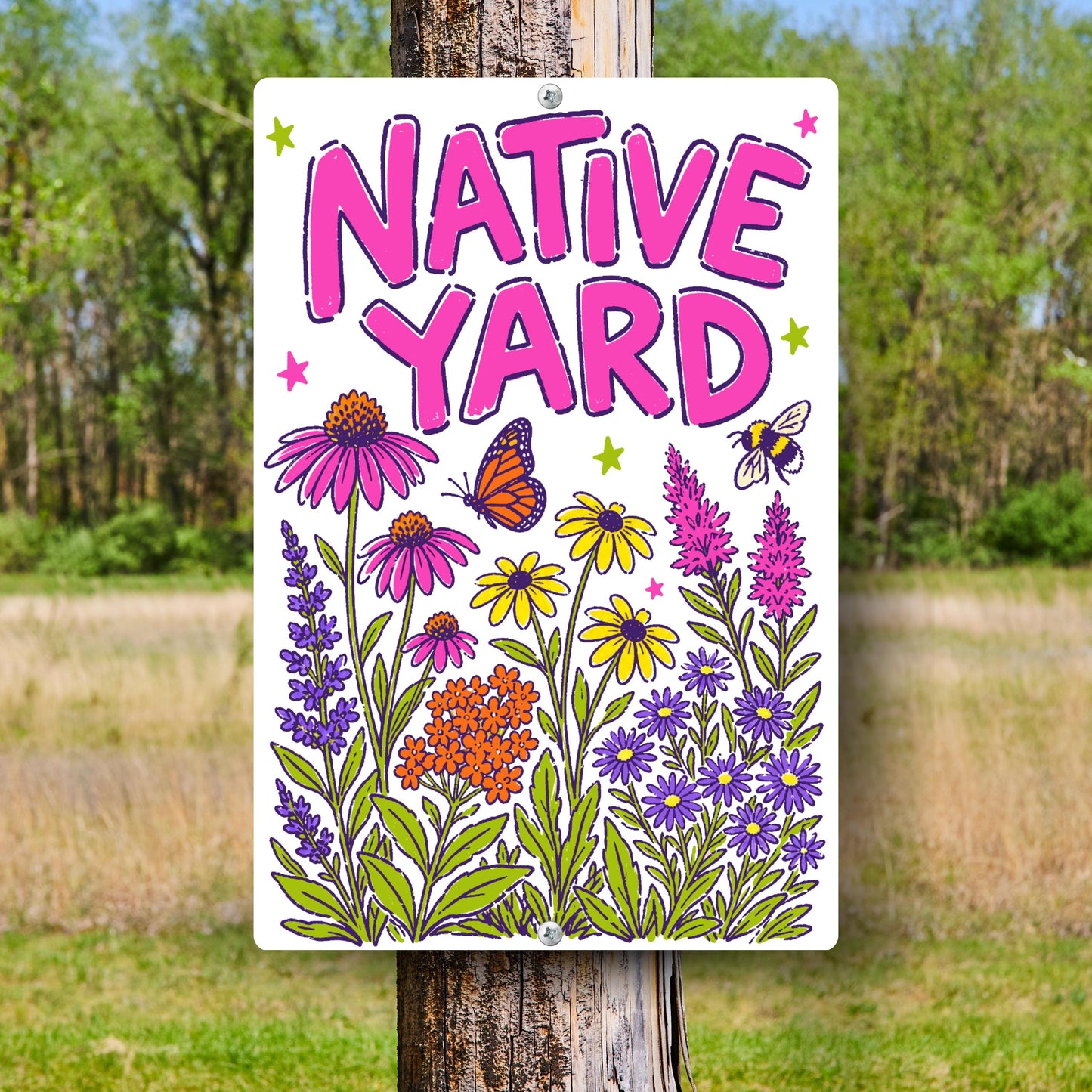 Native Yard Metal Sign
