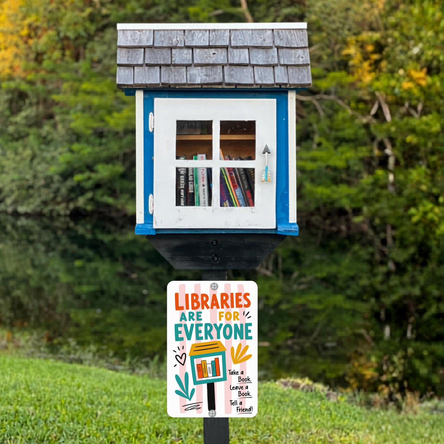Libraries Are For Everyone Metal Sign - Outdoor Yard Art Decor - Gift for Librarian