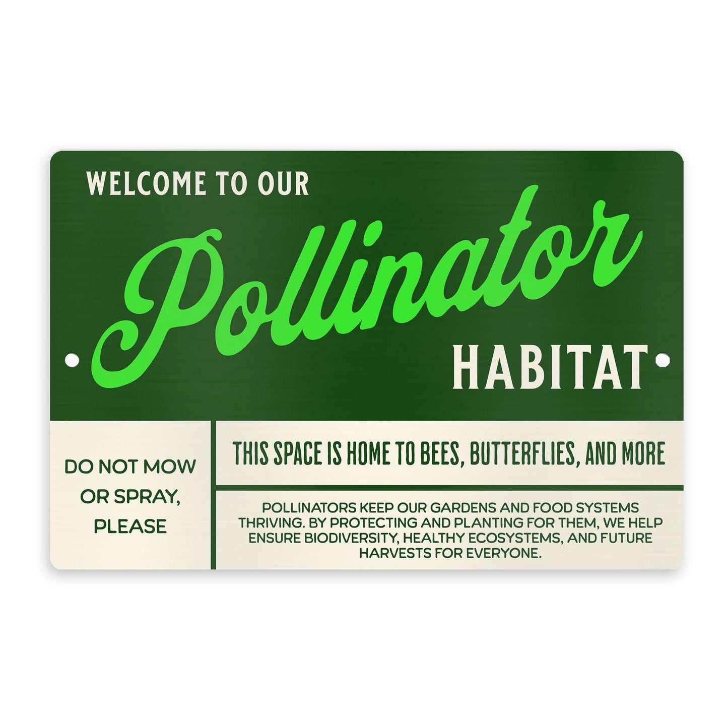 Welcome to Our Pollinator Habitat Metal Sign