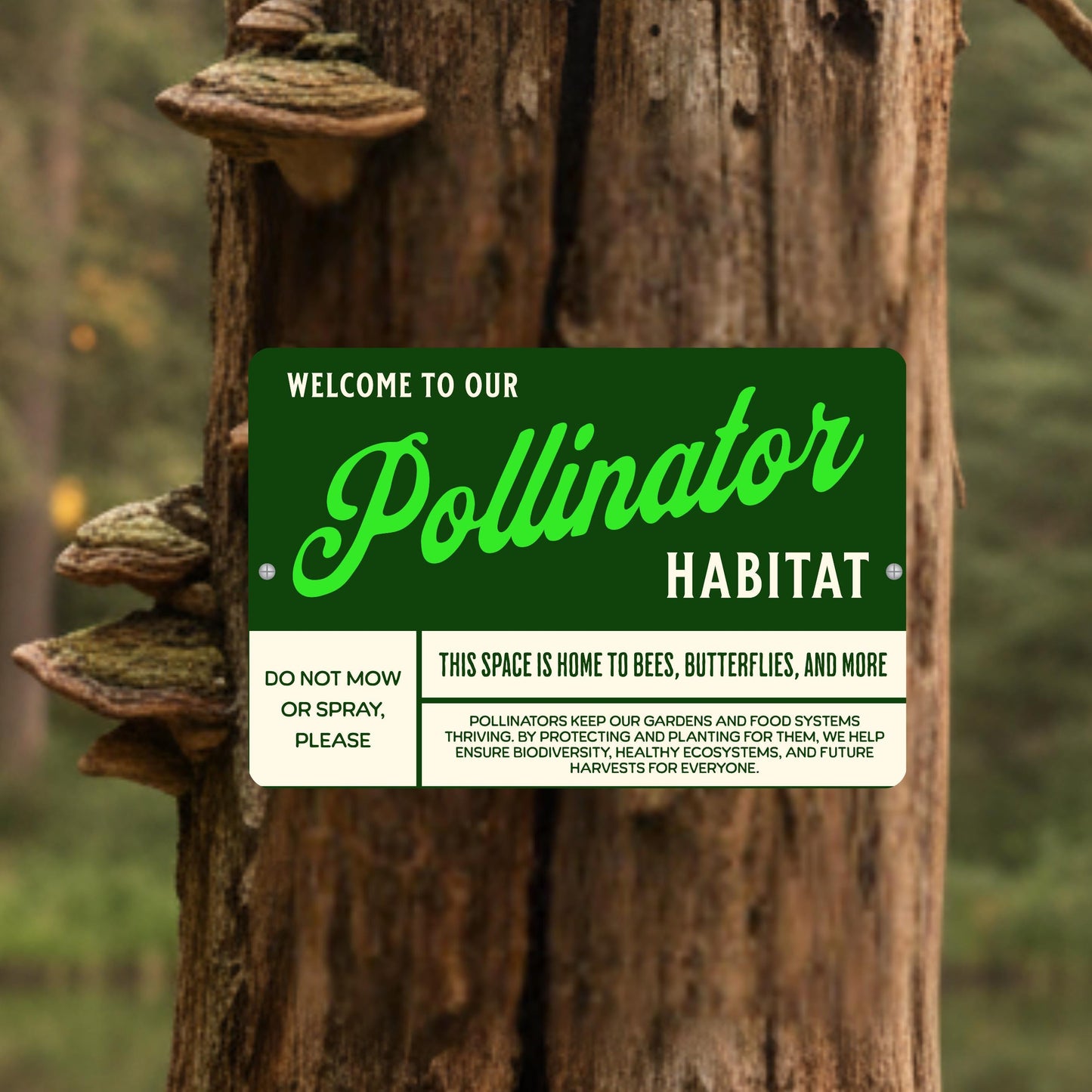 Welcome to Our Pollinator Habitat Metal Sign