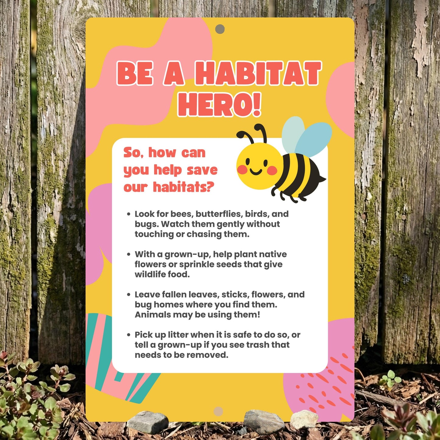 Be A Habitat Hero Metal Sign - 8x12 12x18 Aluminum Yard Decor - Gift for Teacher