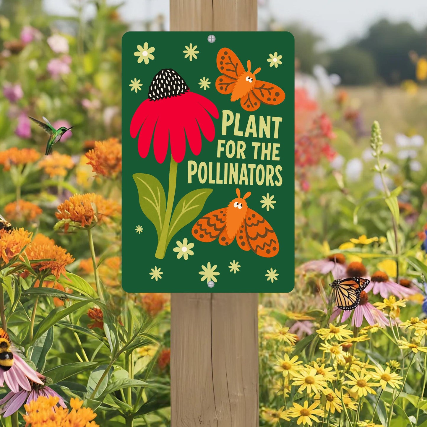 Plant For Pollinators Metal Sign - Outdoor Aluminum Yard Decor - Gift for Teachers