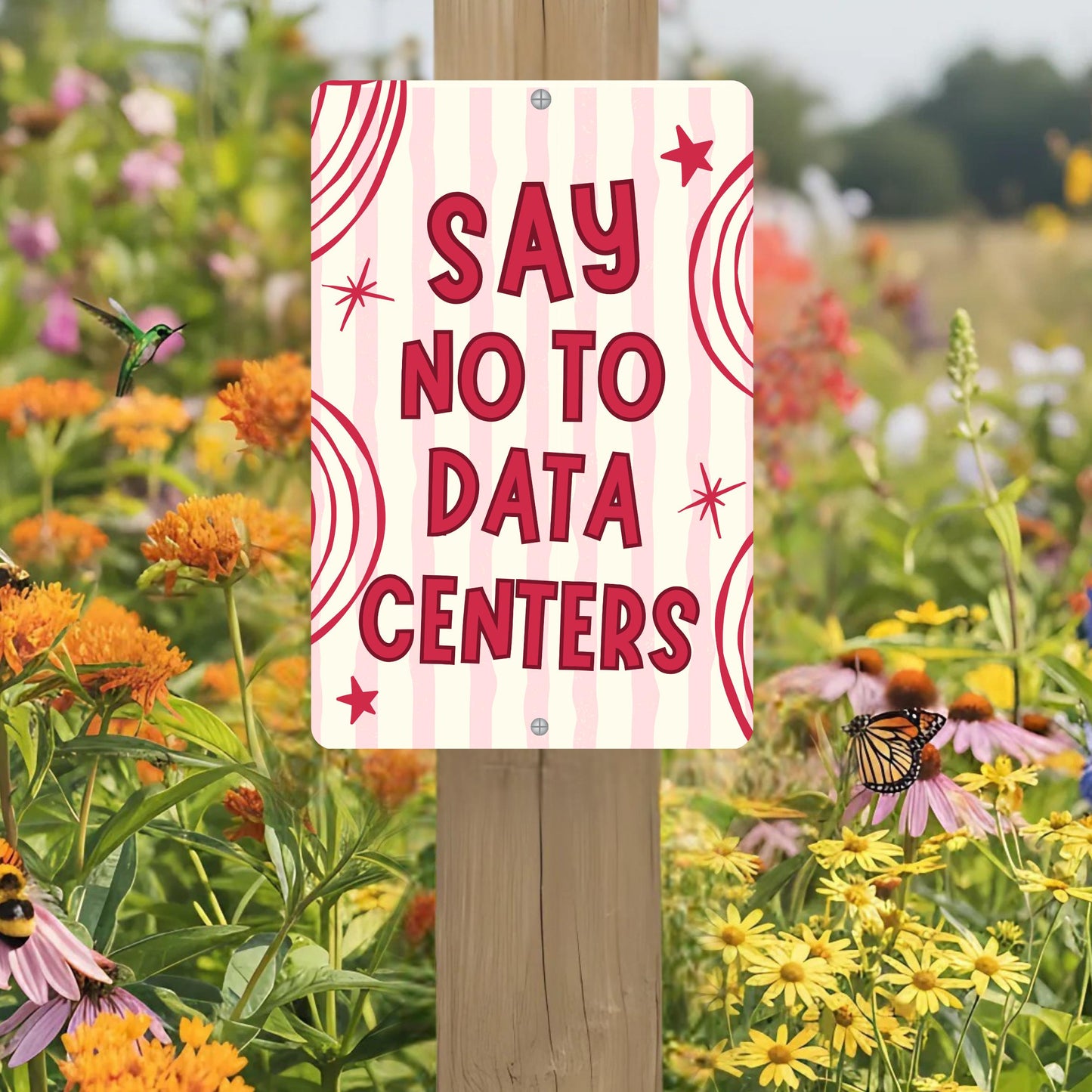 Say No To Data Centers Metal Sign - Anti AI Yard Art - Conservation Protest Sign - Outdoor Decor
