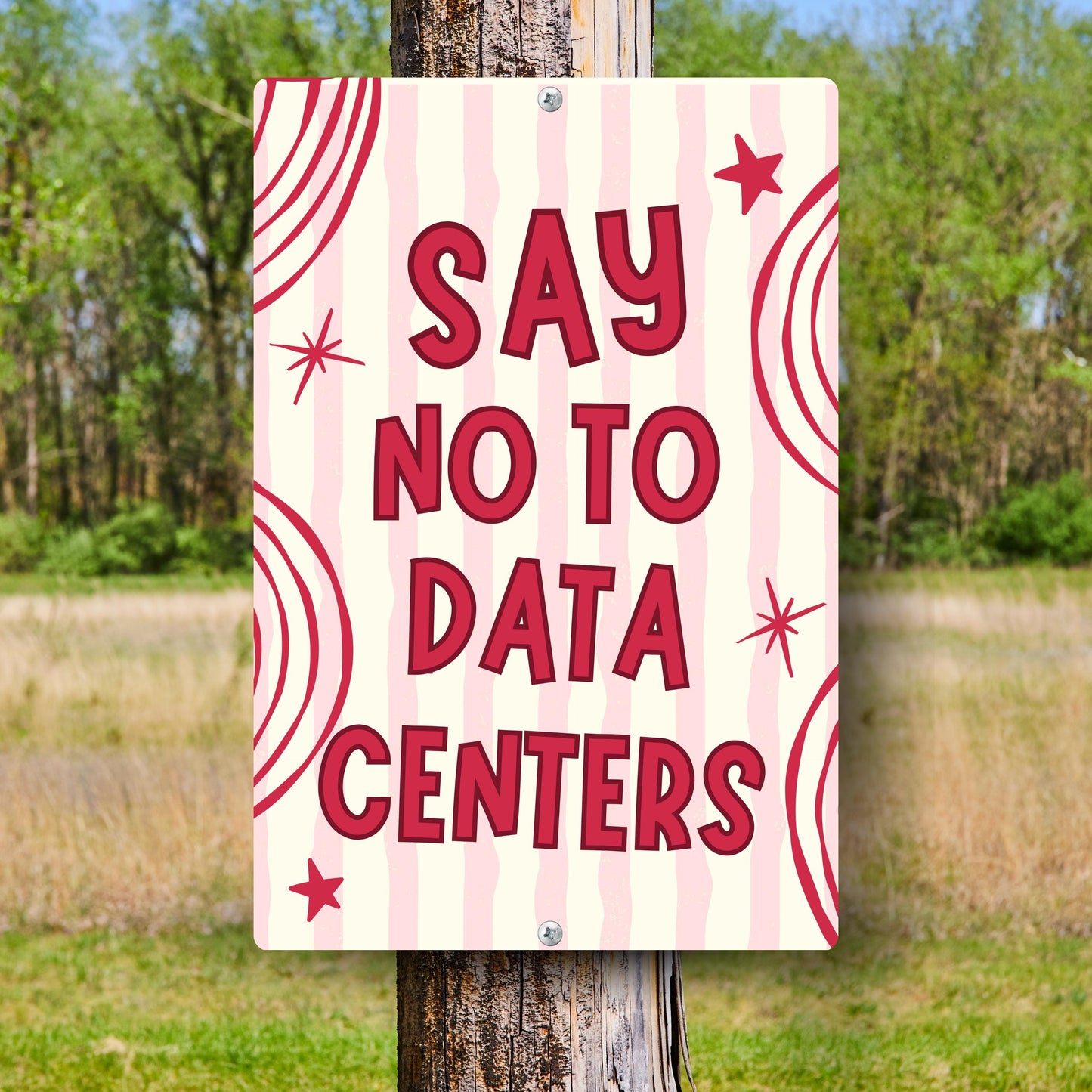 Say No To Data Centers Metal Sign - Anti AI Yard Art - Conservation Protest Sign - Outdoor Decor