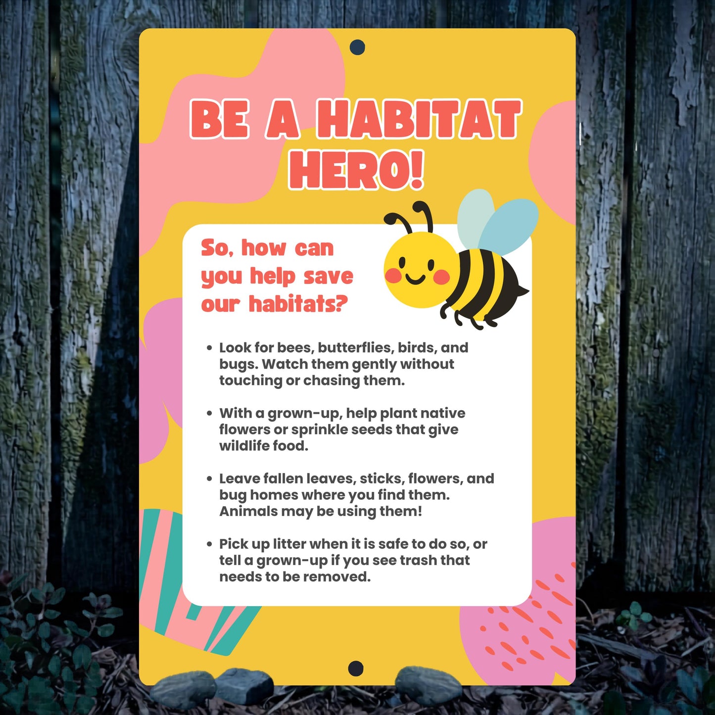 Be A Habitat Hero Metal Sign - 8x12 12x18 Aluminum Yard Decor - Gift for Teacher