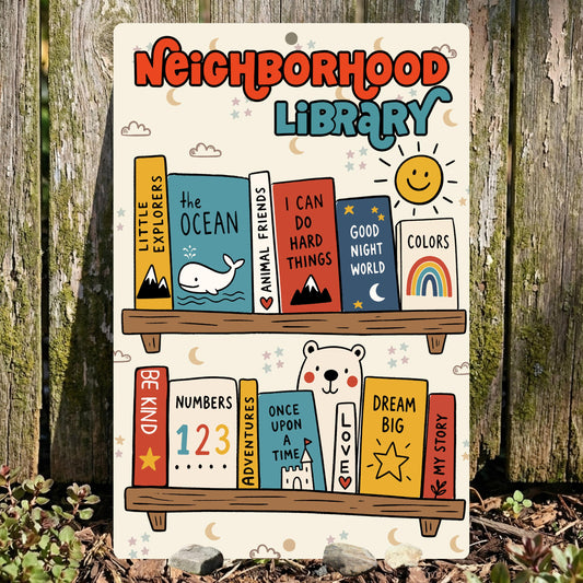Neighborhood Library Metal Sign - Outdoor Yard Art Decor - Gift for Librarian